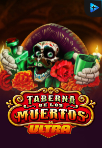 Taberna De Los Muertos Ultra